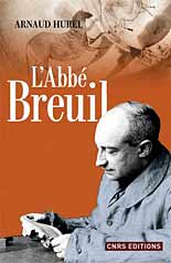 L'abbé Breuil par Arnaud Hurel