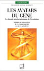 Les avatars du g&egrave;ne