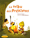La tribu des pr&eacute;histos