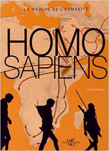 Homo sapiens : la marche de l'humanité