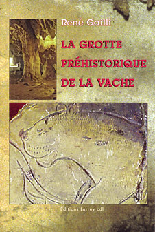 La grotte pr&eacute;historique de la Vache