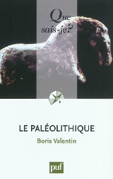 Le Paléolithique - Boris Valentin