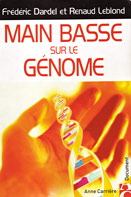 Main basse sur le génome