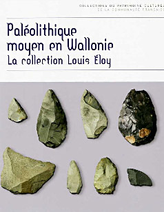 Paléolithique Moyen en Wallonie - Collection Eloy