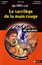 Le sacril&egrave;ge de la main rouge