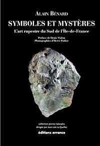 Symboles et mystéres de l'art rupestre en Ile-de-France 