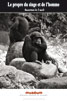 Exposition Le propre du singe et de l'homme