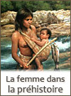 La Femme préhistorique