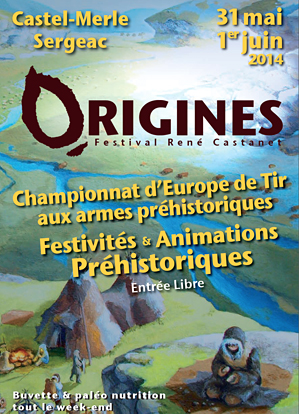 Origines, Festival préhistorique de Castel Merle 2014