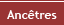 Anc&ecirc;tres
