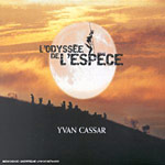 L'Odyssée de l'espece - Musique du film - Yvan Cassar