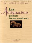 Aurignaciens, premiers hommes modernes