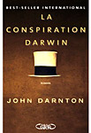La conspiration de Darwin - John Darnton