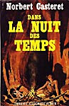 Dans la nuit des temps - Norbert Casteret