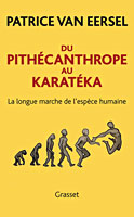 Du pithécanthrope au karatéka