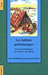 Les habitats préhistoriques