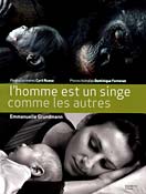 L'homme est-il un singe comme les autres - Emmanuelle Grundmann