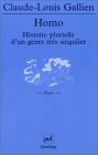 Homo histoire plurielle d'un genre singulier