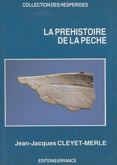 La préhistoire de la pêche 