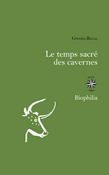 Le temps sacré des cavernes - Gwenn Rigal