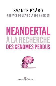 Néandertal à la recherche du génome perdu