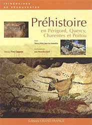 Préhistoire en Périgord, Quercy, Charente et Poitou