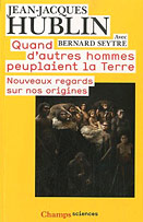 Quanf d'autres hommes peuplaient la terre