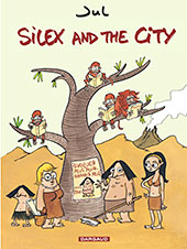 Silex and the city tome 1