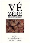 La Vézere des origines