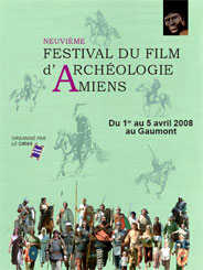 Festival du Film Archéologique d'Amiens - Edition 2008 - Cinéma Gaumont