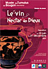 Le Vin, nectar des Dieux - Exposition