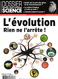 L'évolution rien ne l'arrête ! Pour la Science