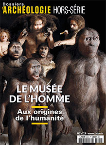 Musée de l'Homme Octobre 2015 Dosssiers Archéologie