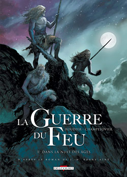 La guerre du feu Album de BD
