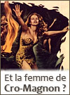 La femme de Cro-Magnon 