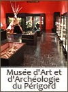 Musée d'Art et d'Archéologie du Périgord