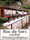 Roc de Sers Visite