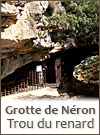 Grotte de Néron / Trou du renard