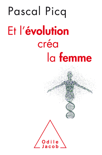 And evolution created woman