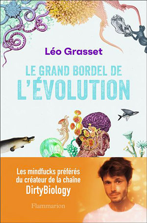 Le grand bordel de l’évolution