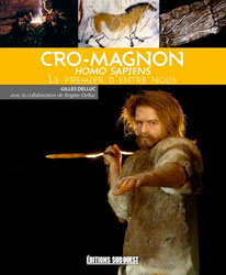 Cro-Magnon, Premier d'entre nous !