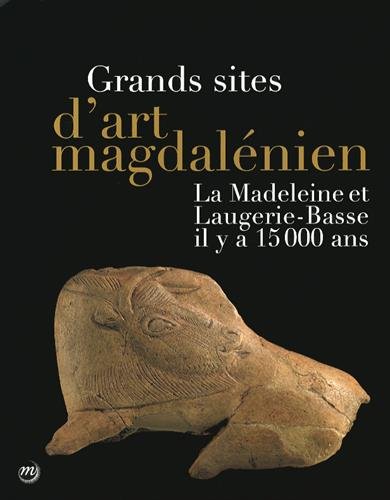 Grands sites d’art Magdaléniens