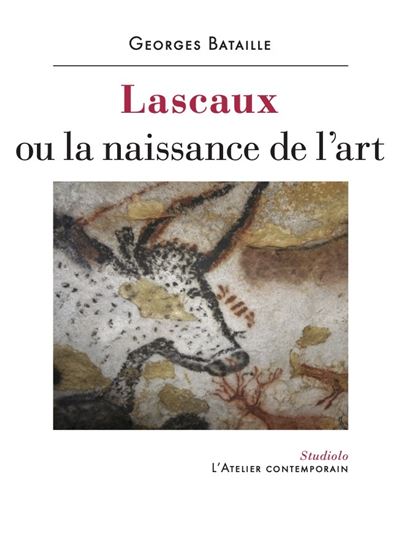 Lascaux ou la naissance de l’art