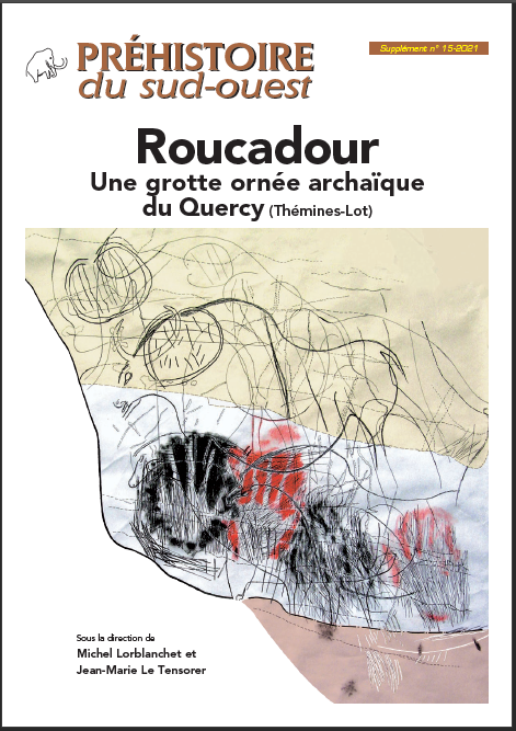 Roucadour, une grotte ornée archaïque du Quercy 