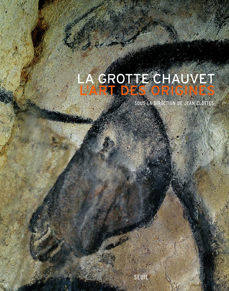 La grotte Chauvet, l’art des origines