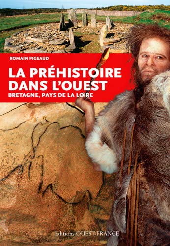 La préhistoire dans l’Ouest