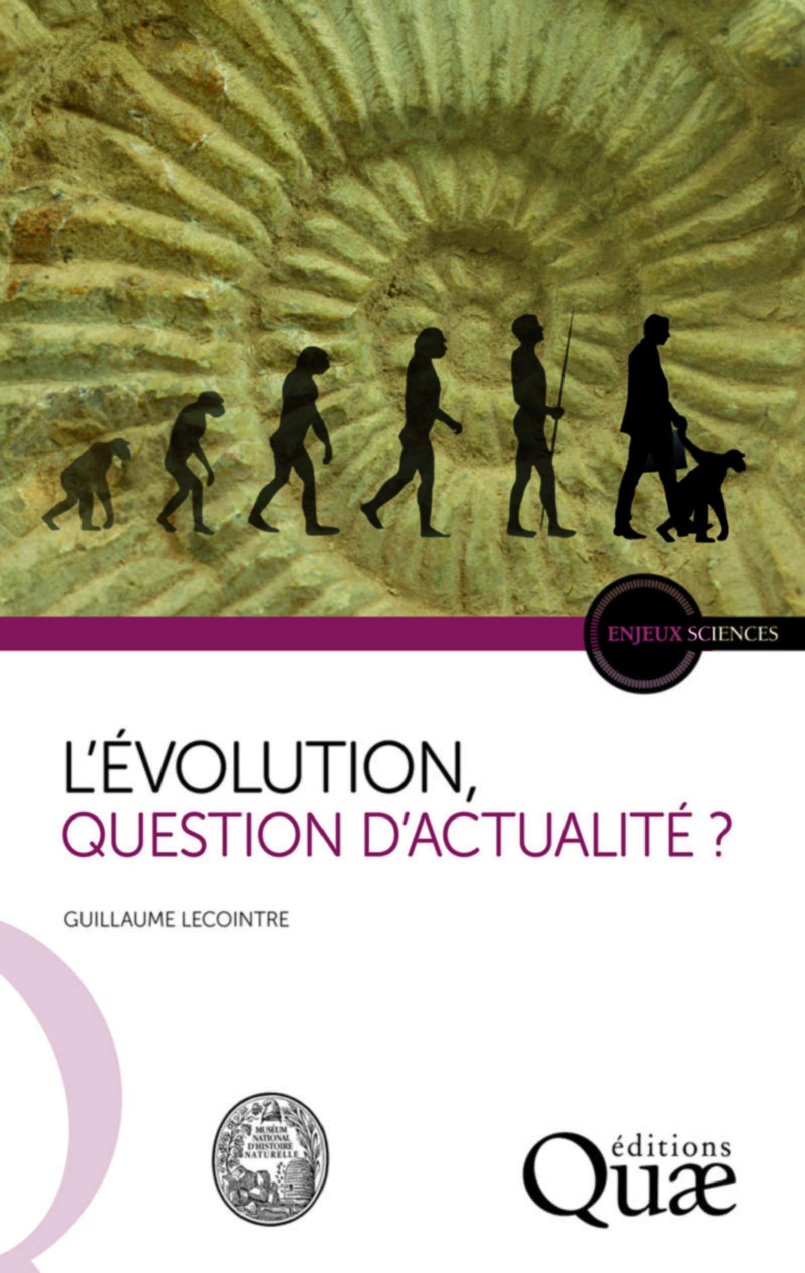 L’évolution, question d’actualité