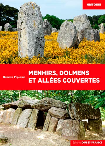 Menhirs, dolmens et allées couvertes