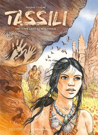 Tassili – BD – Une femme libre au néolithique