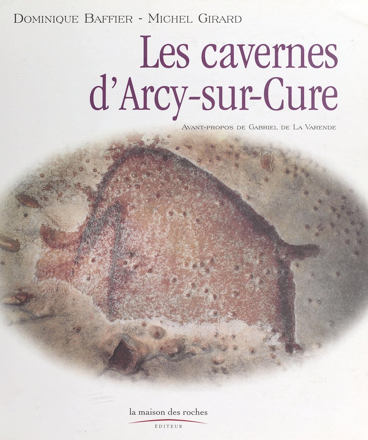Les cavernes d’Arcy-sur-Cure